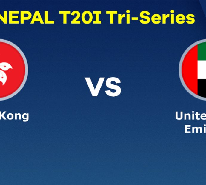 त्रिकोणात्मक श्रृंखला: समूह चरणको अन्तिम खेलमा आज हङकङ र युएई खेल्दै